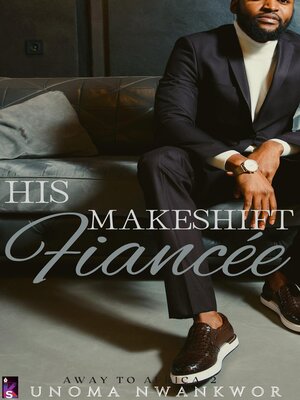 cover image of His Makeshift Fiancée